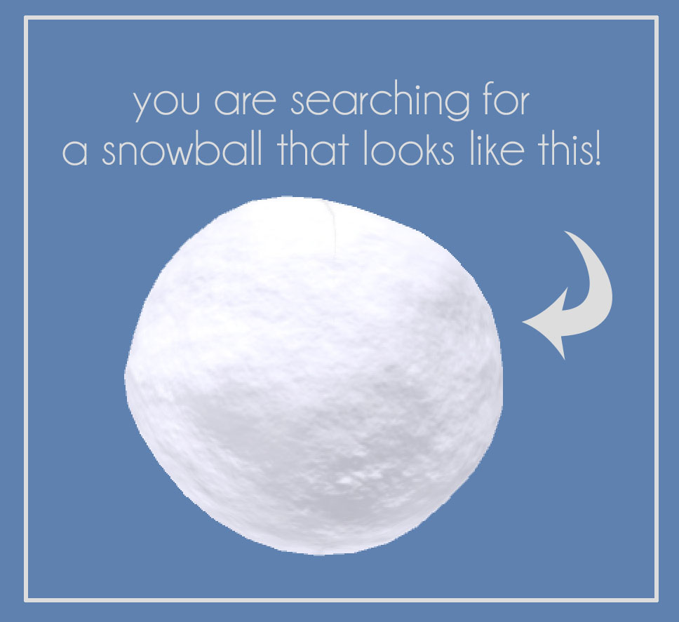 [Image: snowball-search-texture.jpg]